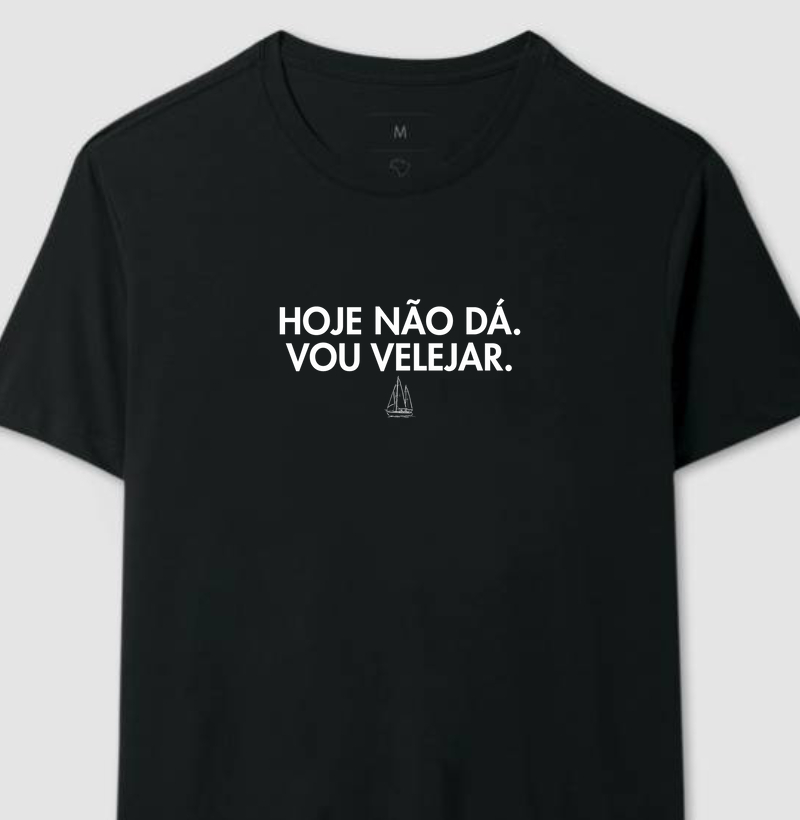 Hoje não dá, vou velejar - Algodão 30.1 