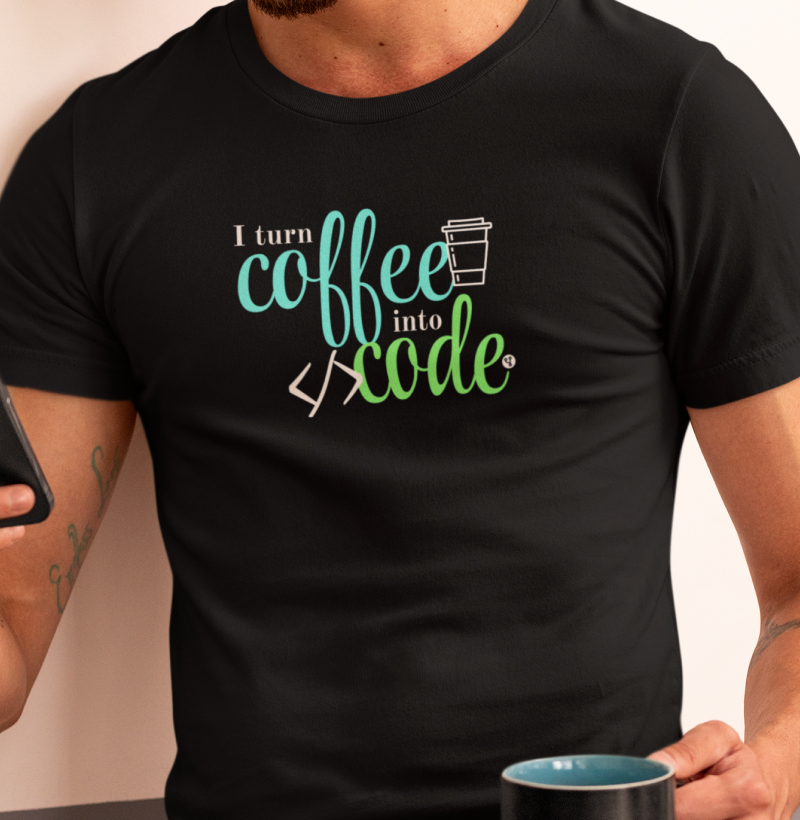 I Turn Coffee Into Code