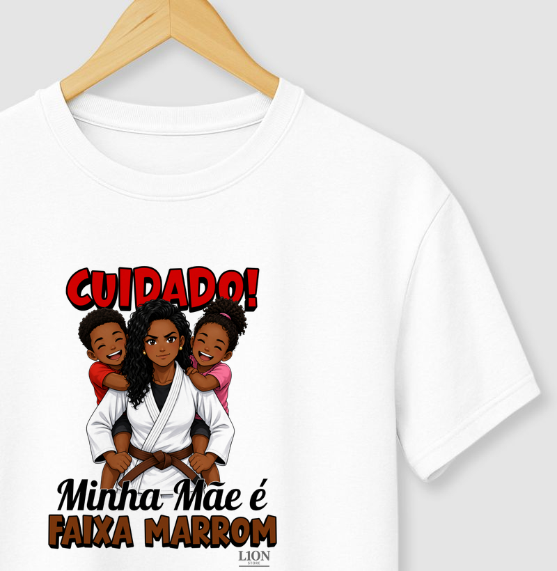  Cuidado! Minha Mãe é Faixa Marrom!