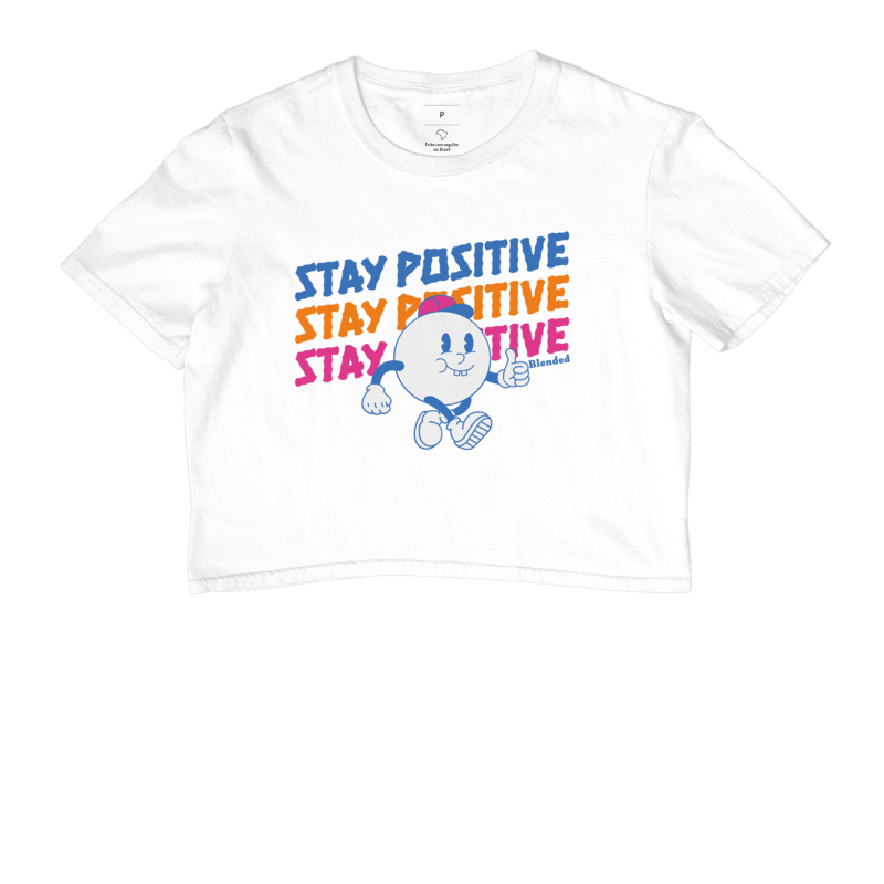 Cropped - Stay Positive