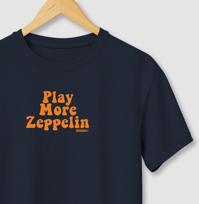 Camiseta Play More Zeppelin