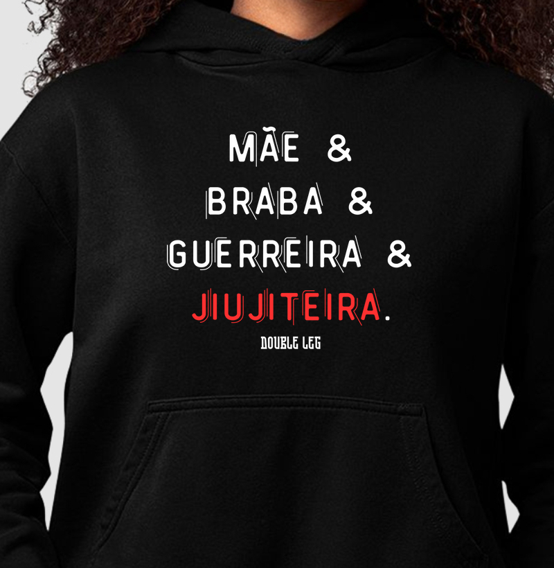 Mãe & braba & guerreira & jiujiteira