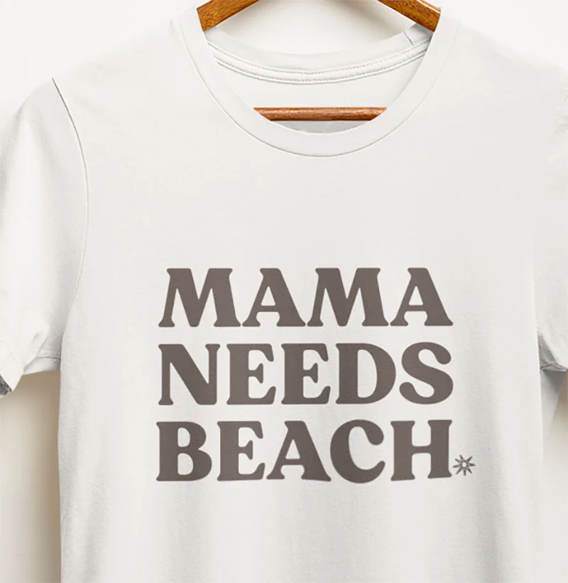 Mama needs beach
