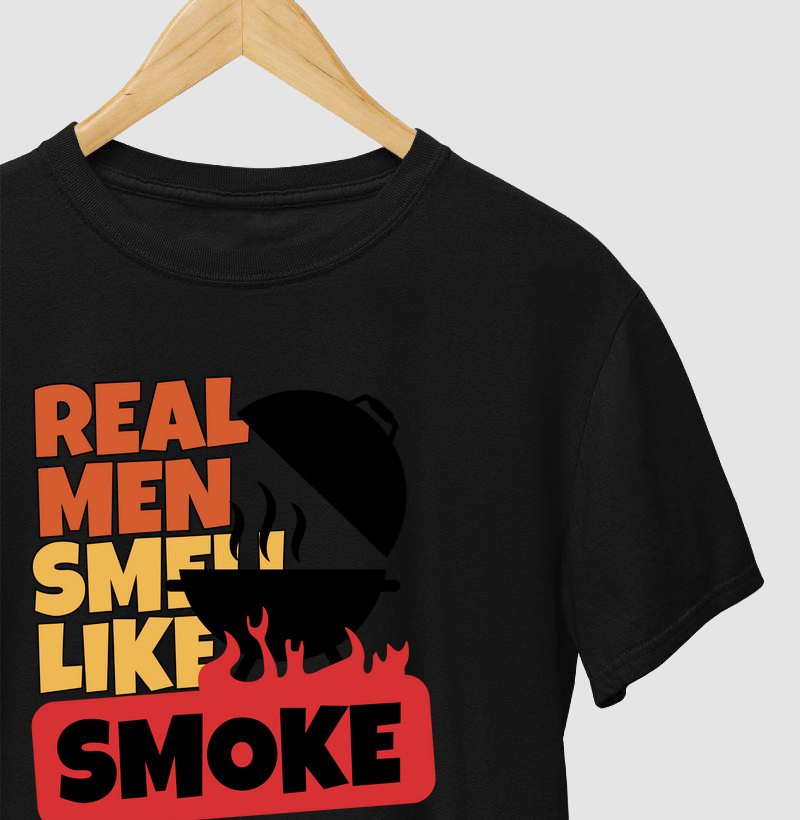Real Men Smell Like Smoke