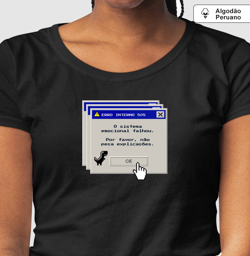 ℹ️ Camiseta Erro Interno | —> USE o CUPOM "DINO20" (Unissex)  - Camiseta Algodão Peruano