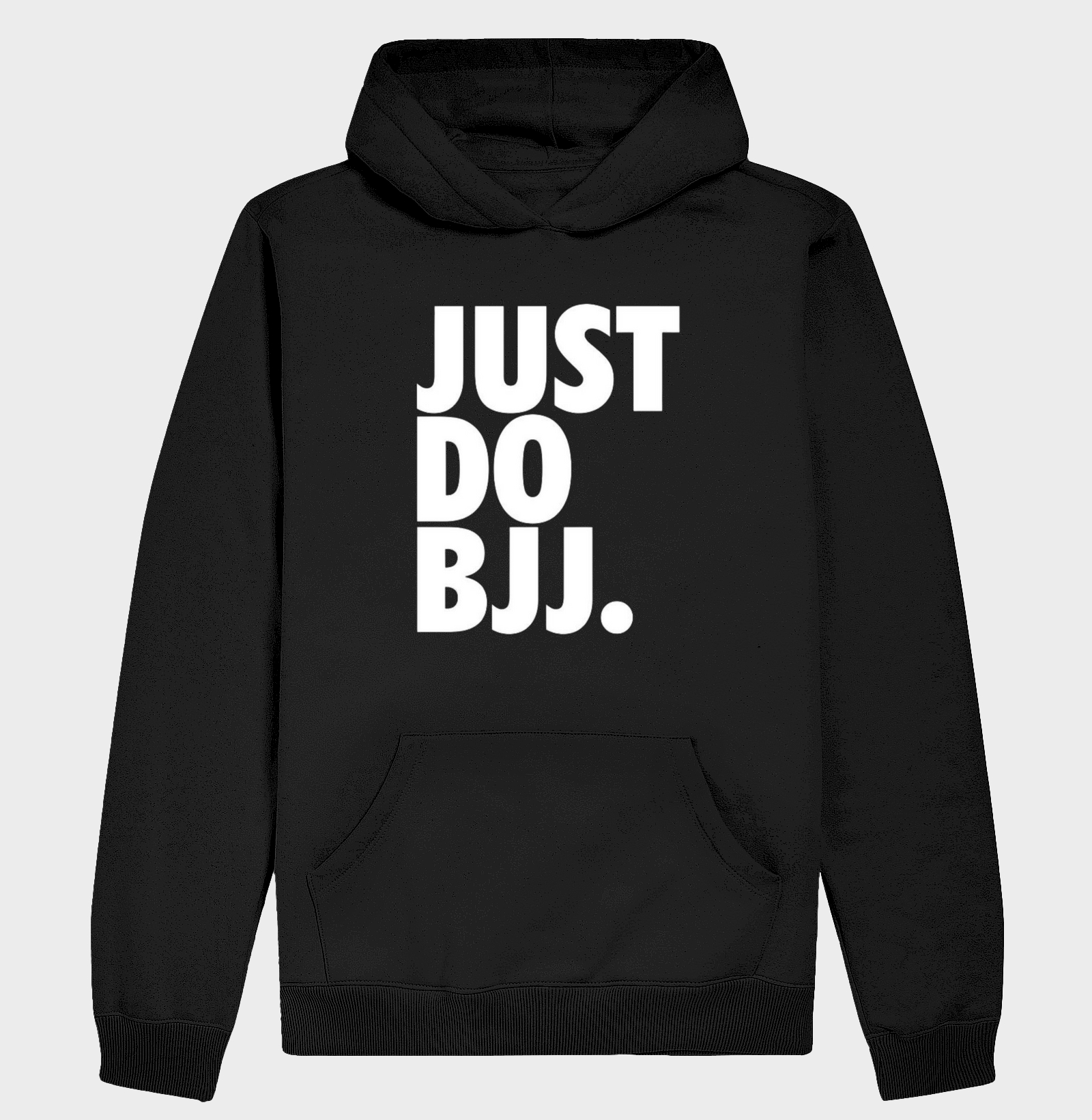 Hoodie Moletom Just Do BJJ