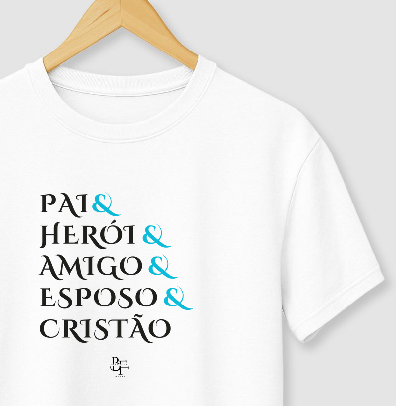 Pai, Herói, Amigo, Esposo e Cristão