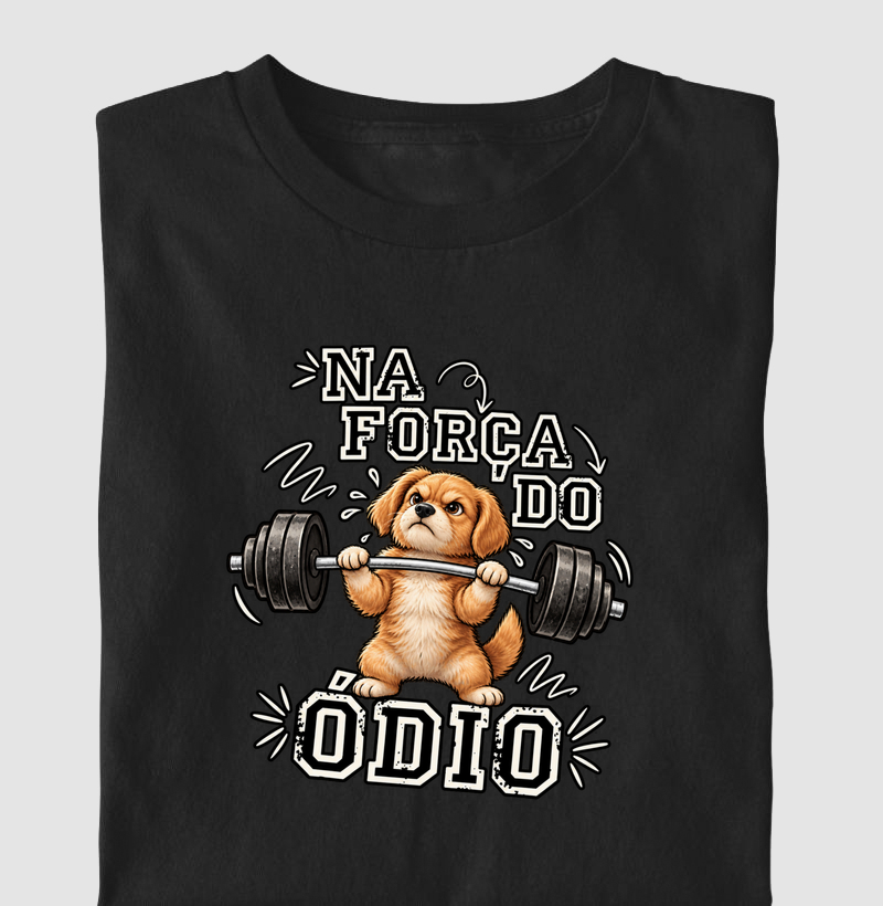 Na Força Do Ódio - Camiseta Infantil