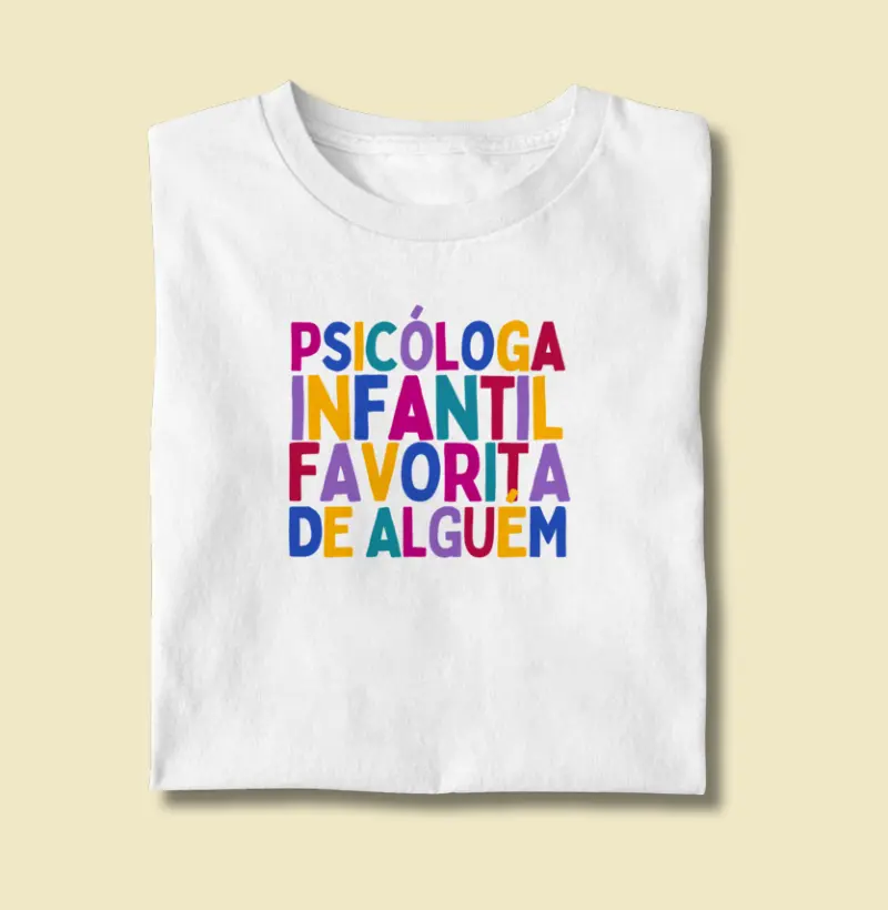 Camiseta - Psicóloga Favorita