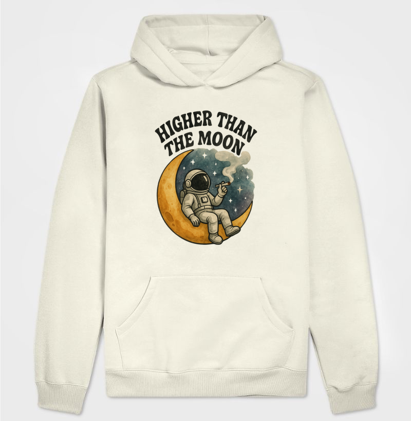 Hoodie moletom - Higher Than The Moon