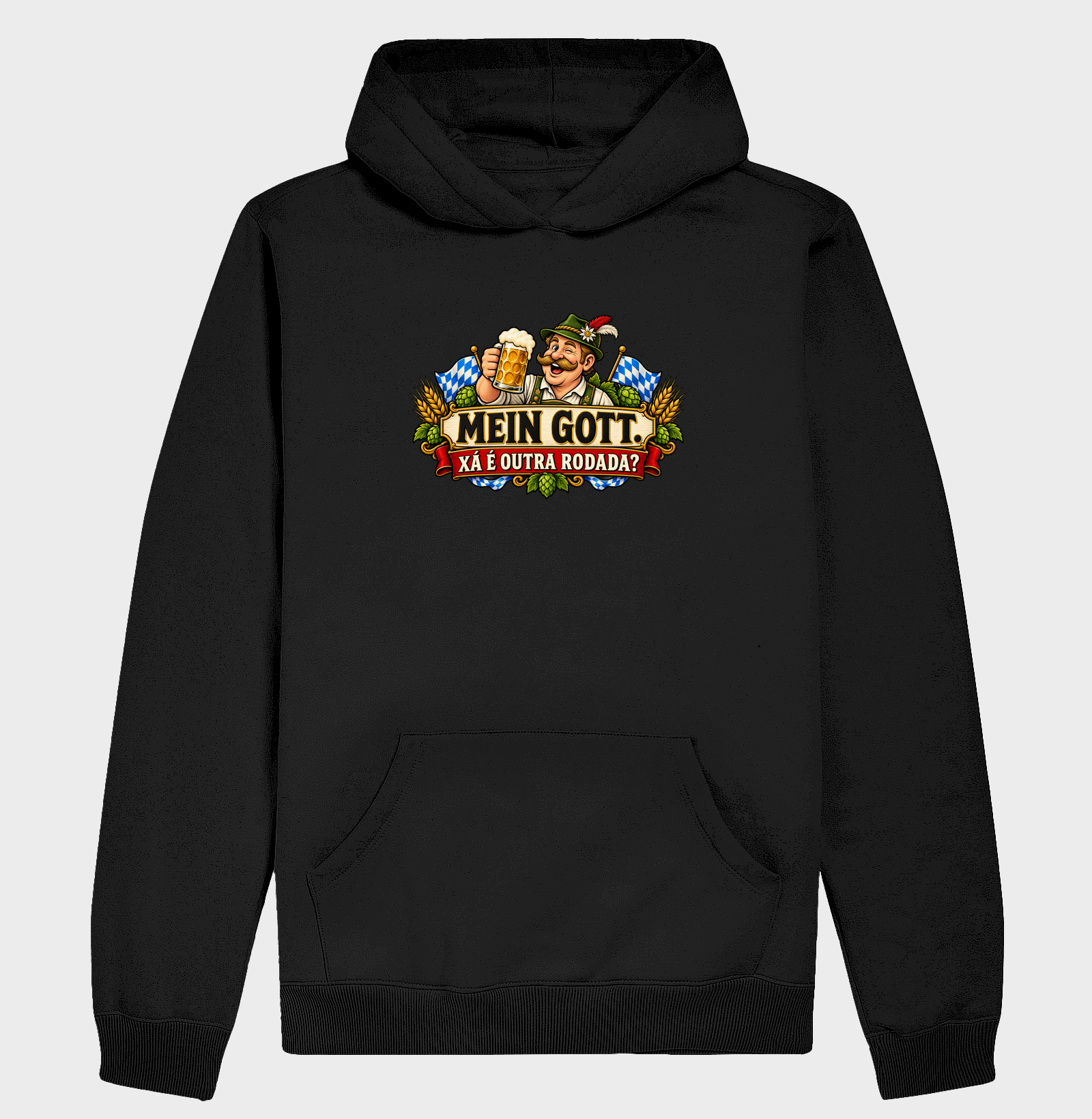 Mein Gott. Xá é outra rodada? - Hoodie Moletom