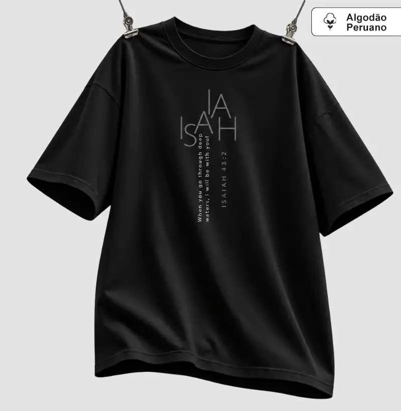 Camiseta Eu Estarei com Você — Isaías 43:2