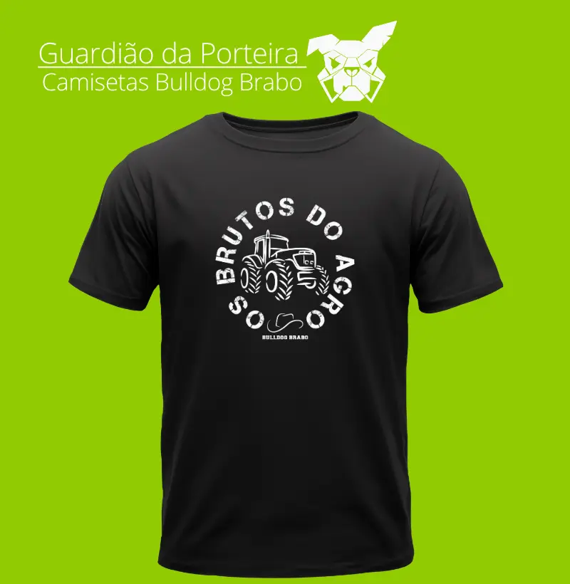 Os Brutos do Agro Bulldog Brabo