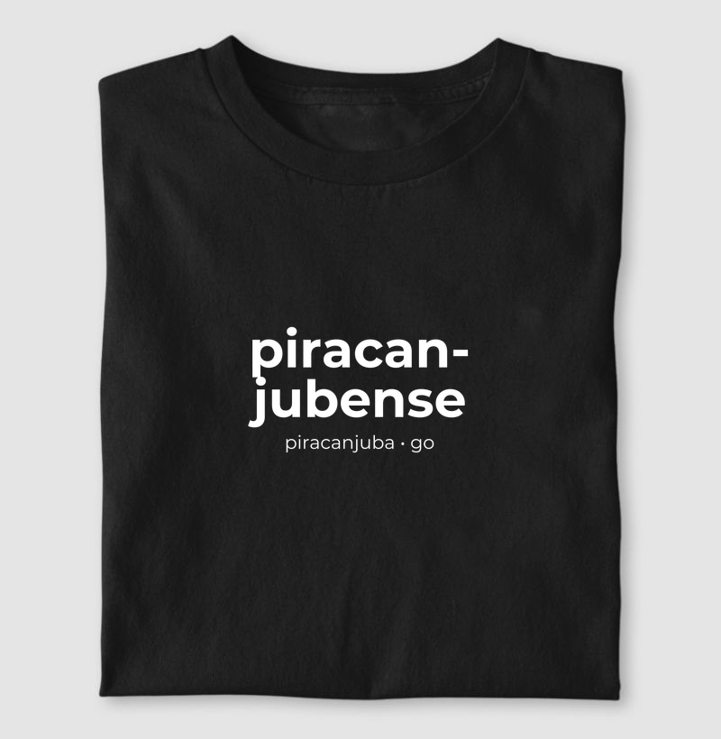 Piracanjubense | Gentílico GO - Camiseta