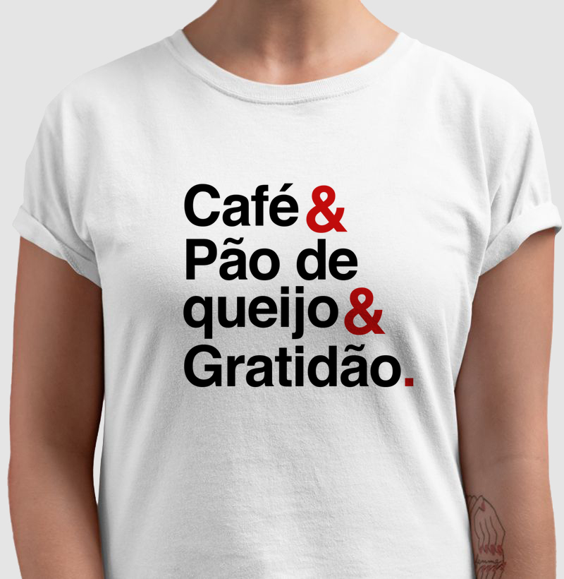 Café& Pão de queijo& Gratidão.