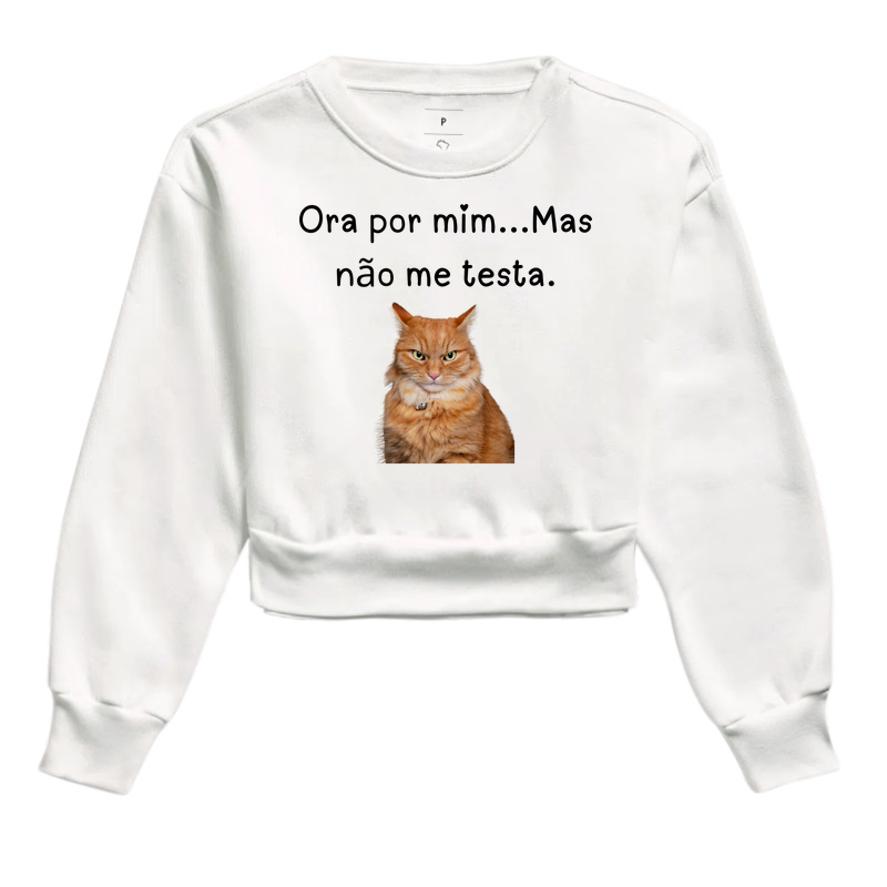 ora por mim mas não me testa