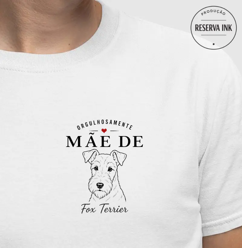 Orgulhosamente Mãe de Fox Terrier