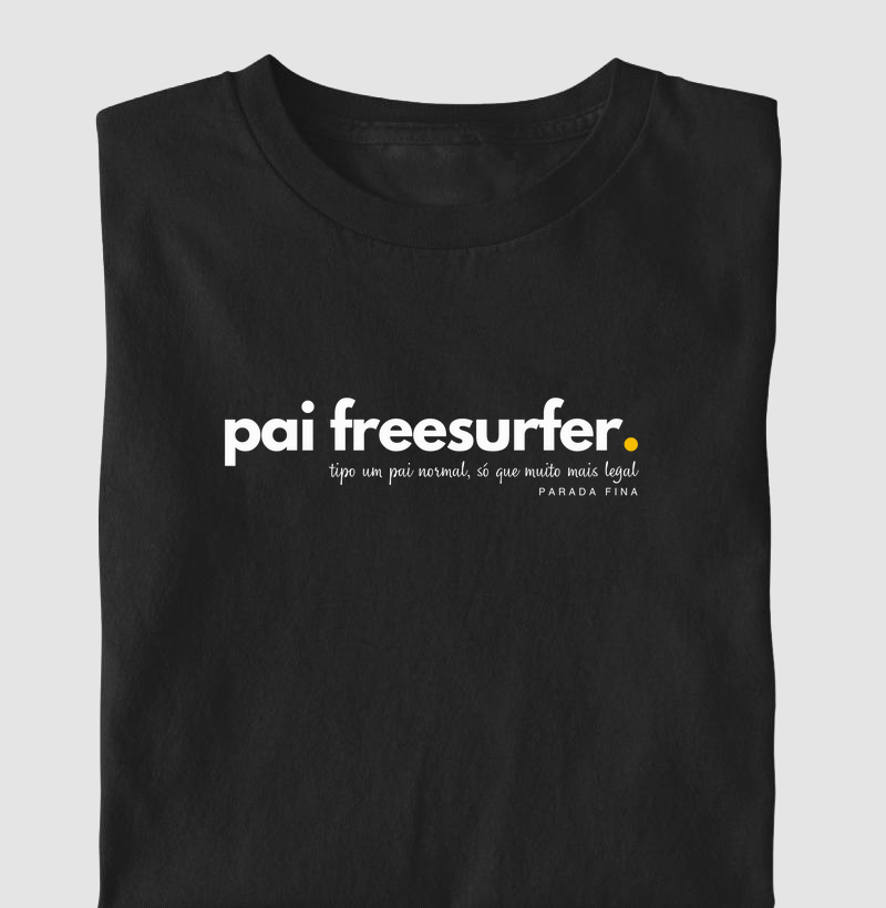 Pai Freesurfer – Tipo um Pai Normal, Só Que Muito Mais Legal
