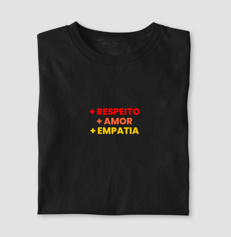 + RESPEITO + AMOR + EMPATIA