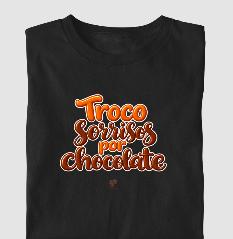 Troco sorrisos por chocolate - Camiseta Infantil