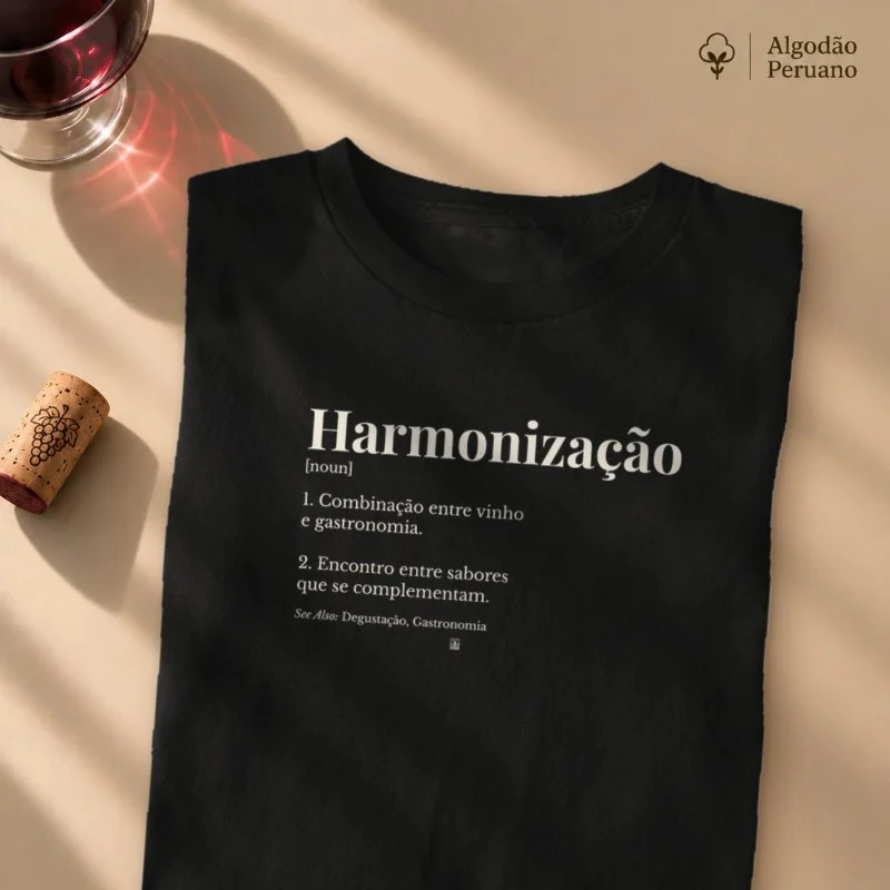 Camiseta Harmonização — Wine Dictionary - Camiseta Algodão Peruano