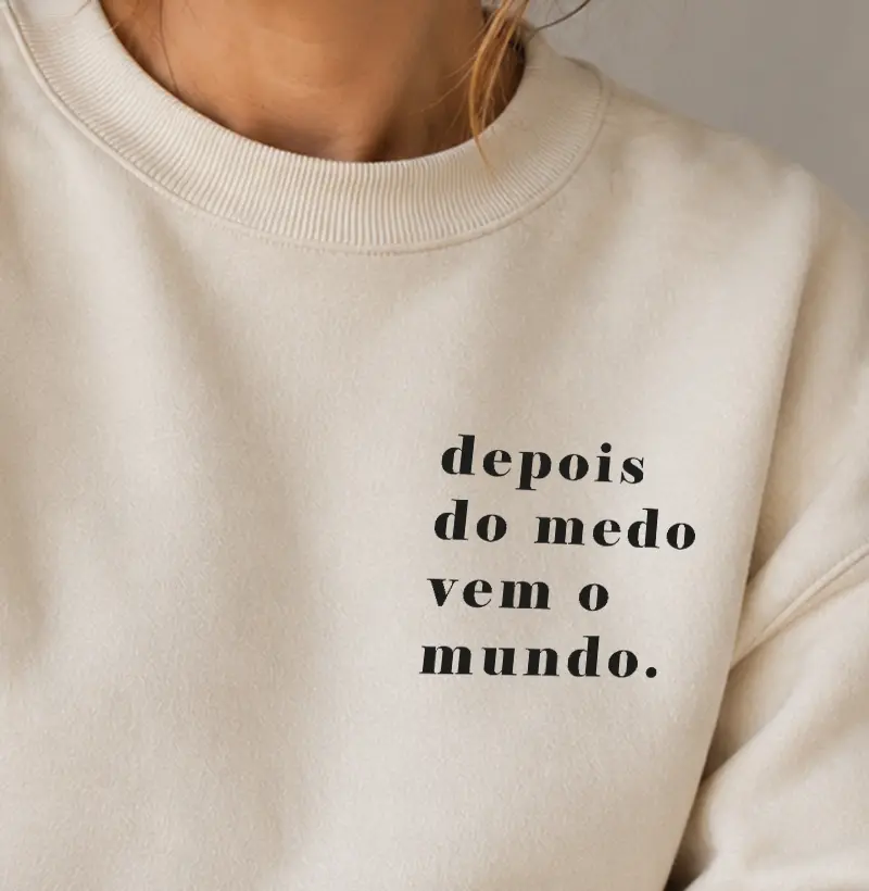 Depois do Medo vem o Mundo