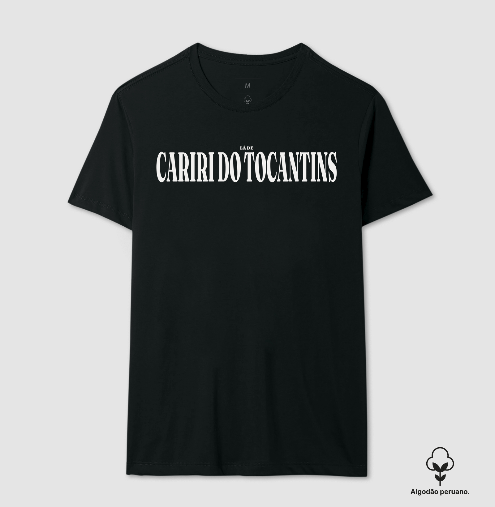 Cariri do Tocantins | Tipografia TO - Camiseta Algodão Peruano