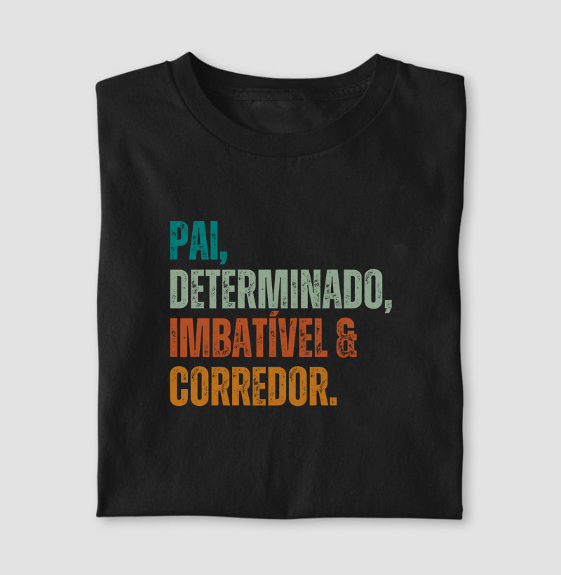 Pai, Determinado e Corredor