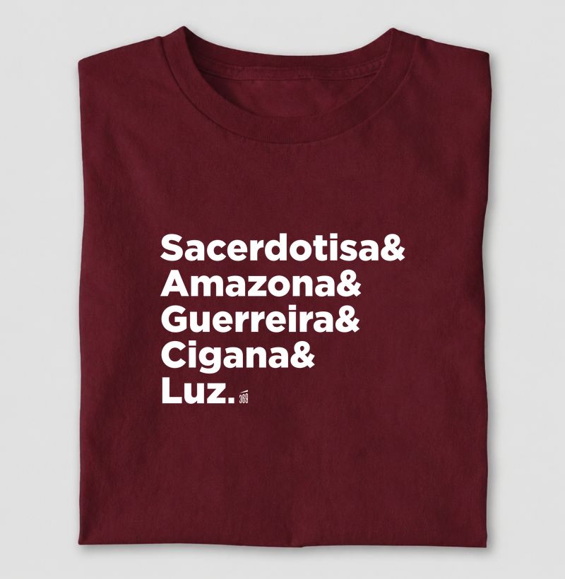 Sacerdotisa & Amazona & Guerreira & Cigana & Luz