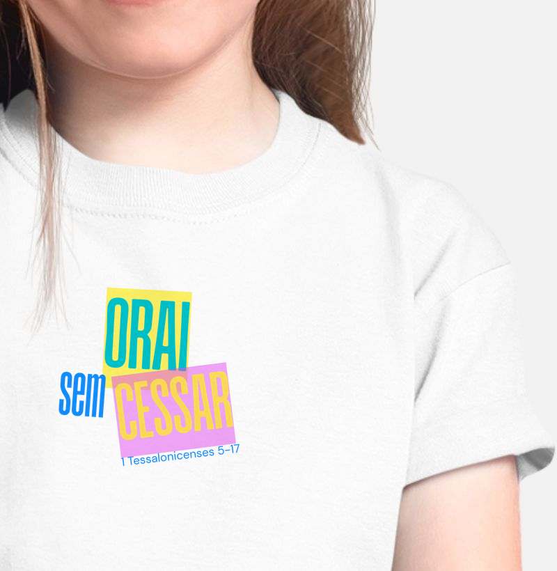 Camiseta Orai sem Cessar