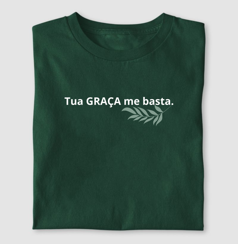 Tua graça - Camiseta
