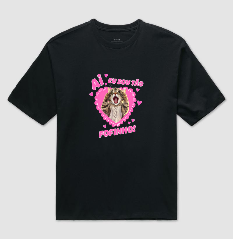 Ai, eu sou tão fofinho!