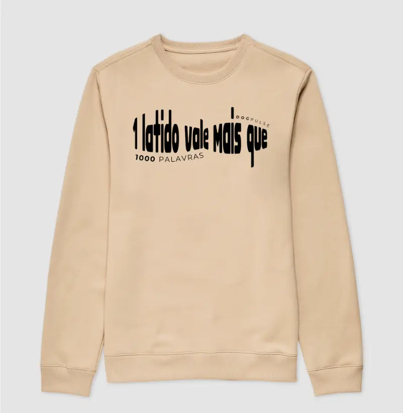 Suéter Moletom 1 Latido vale Mais que 1000 Palavras Dog Pulse