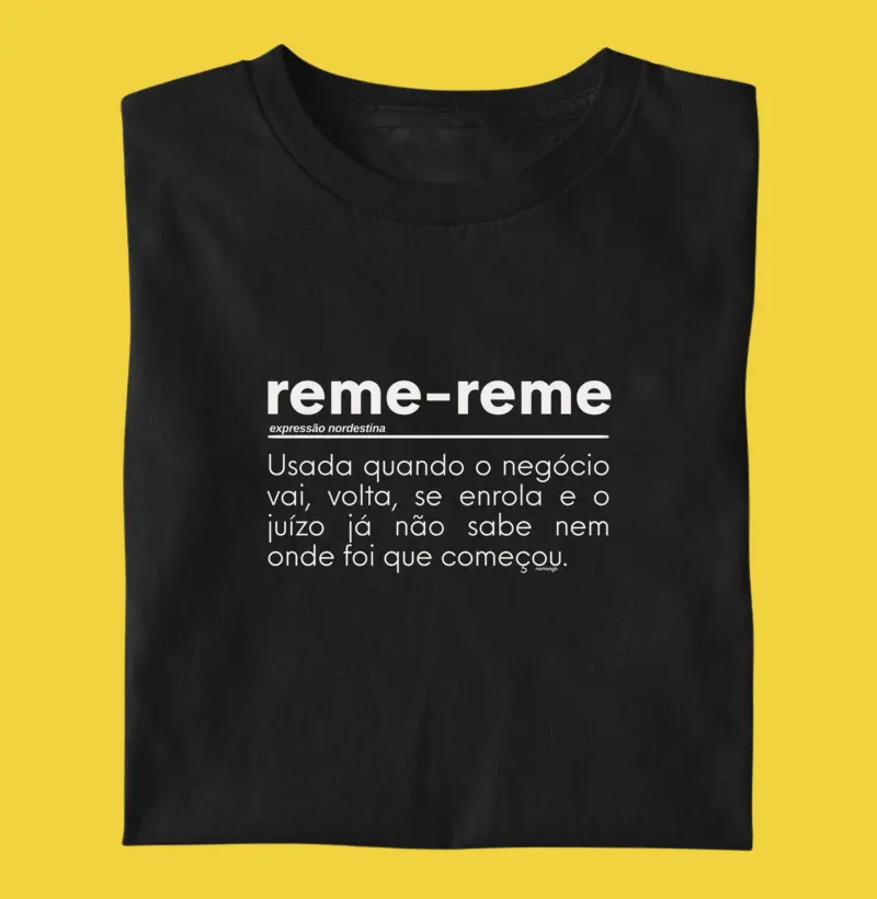 Reme-Reme, Definição