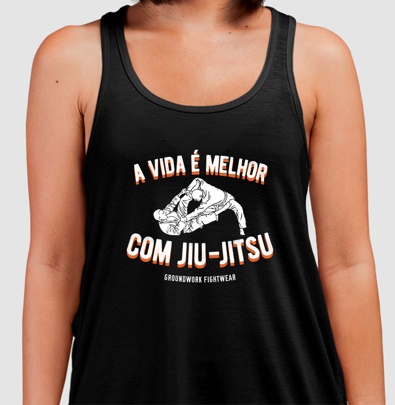 A Vida é melhor com jiu-jitsu
