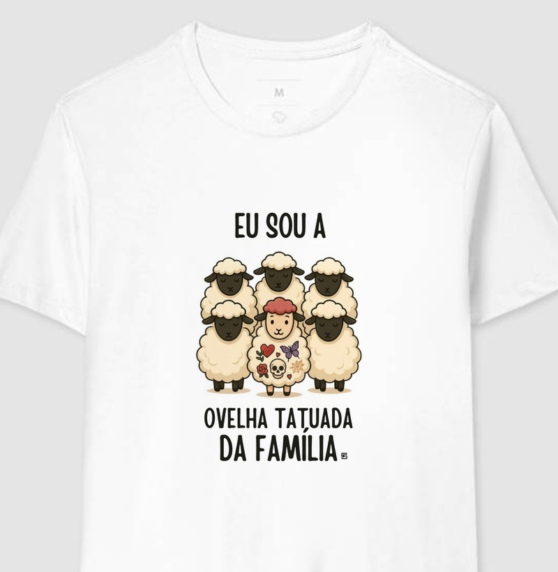 Camiseta Eu sou a ovelha tatuada da família