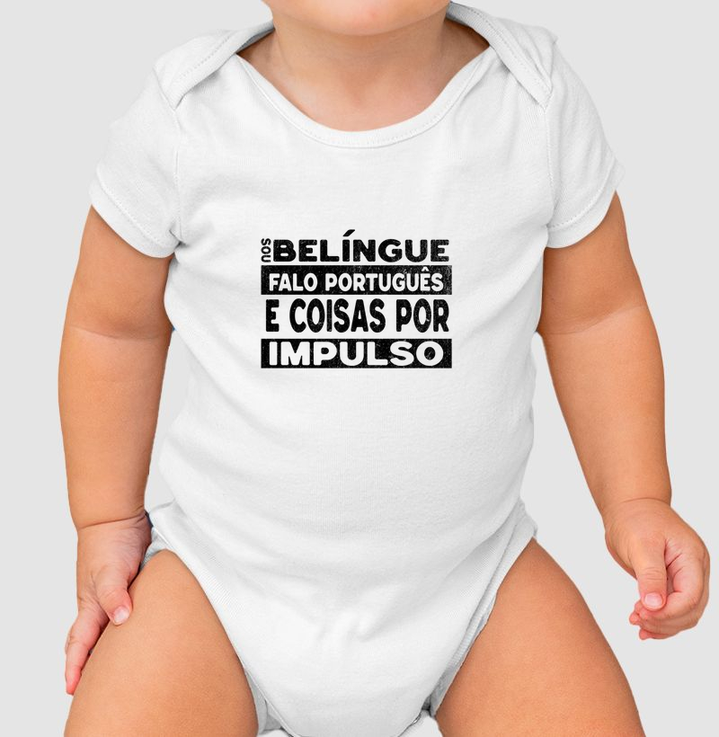 Sou bilíngue: falo português e coisas por impulso.