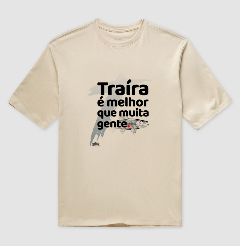 Traíra é melhor que muita gente.