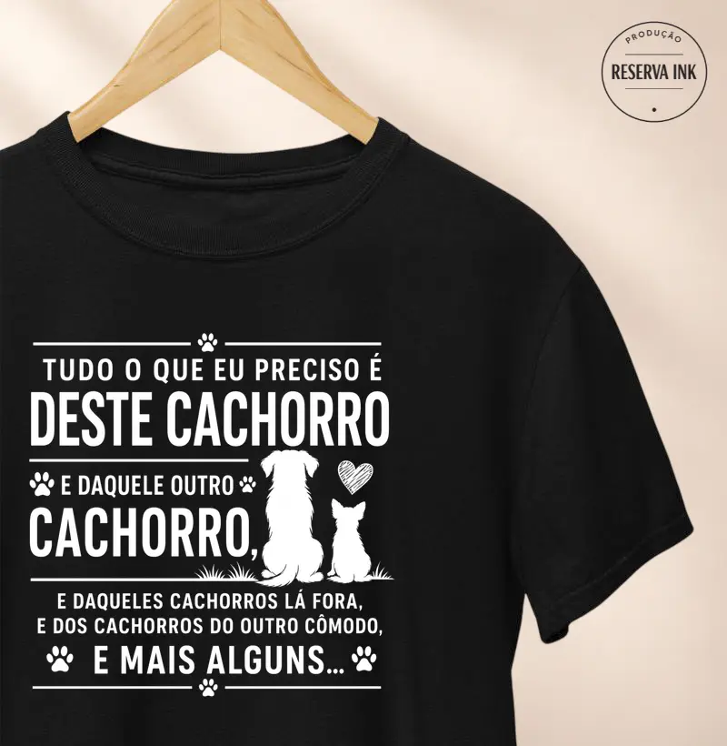 Tudo que eu preciso é deste cachorro e daquele...
