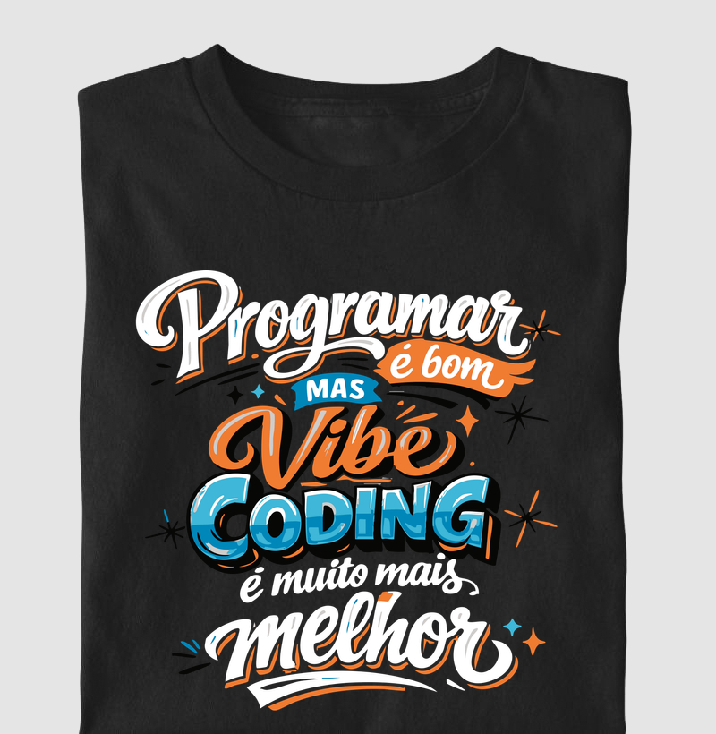 Programar é bom, mas Vibe Coding é muito mais melhor II
