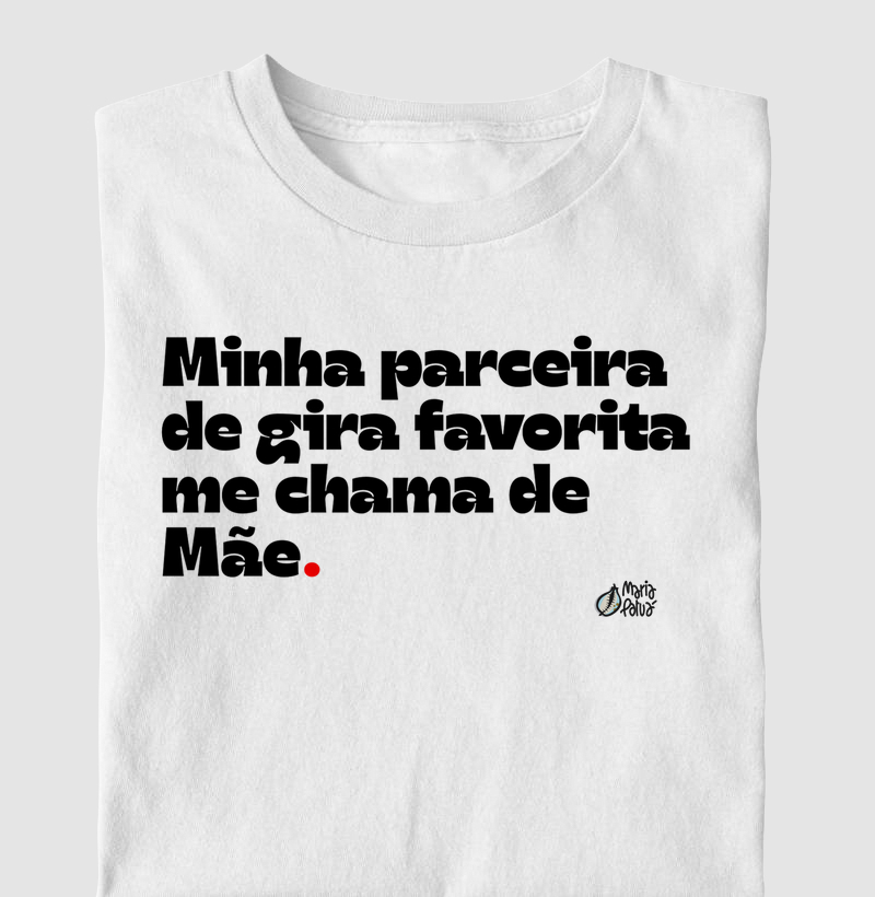 Parceira de Gira Favorita - Mãe 