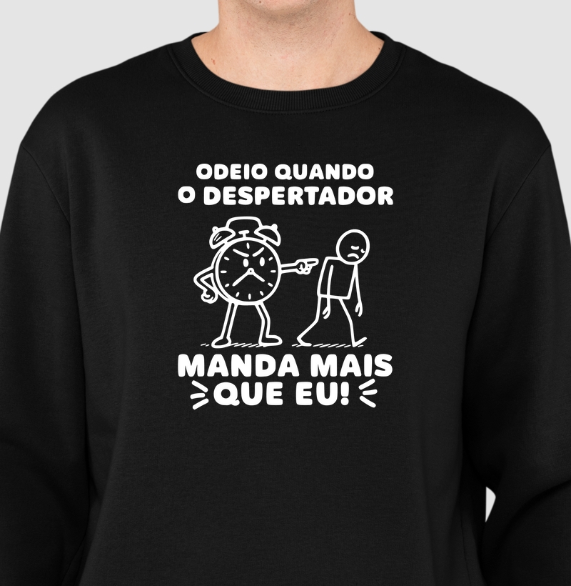 Odeio quando o despertador manda mais que eu!