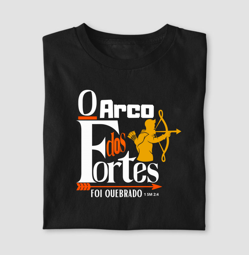 O arco dos fortes foi quebrado