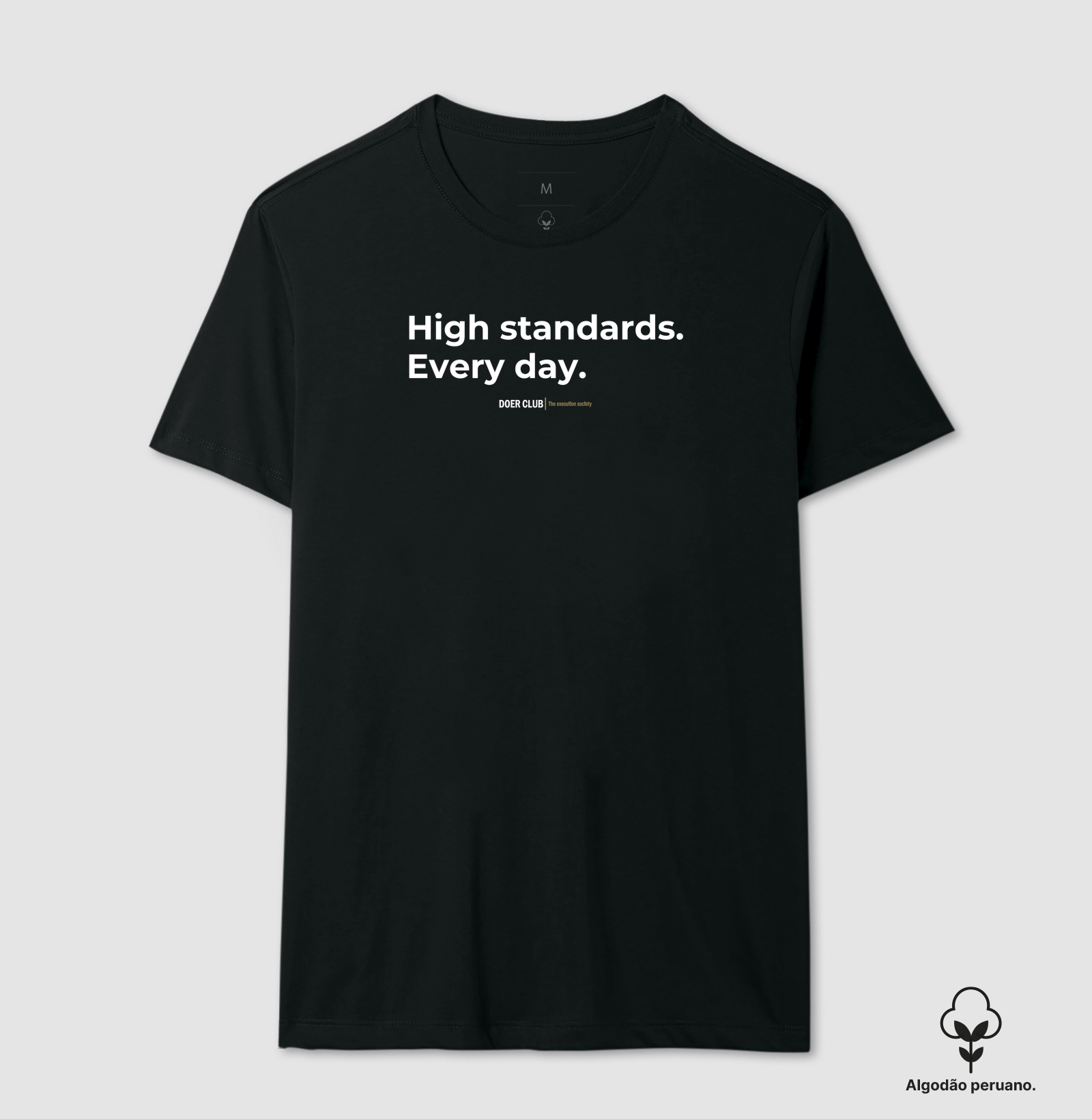 High standards. Every day.