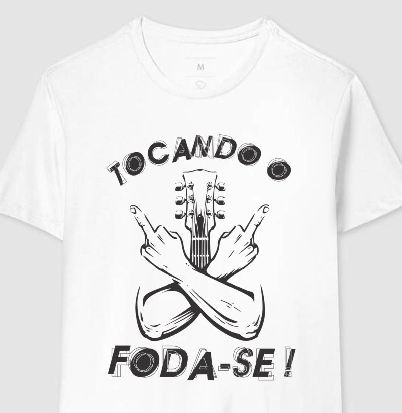 "TOCANDO O FODA-SE"