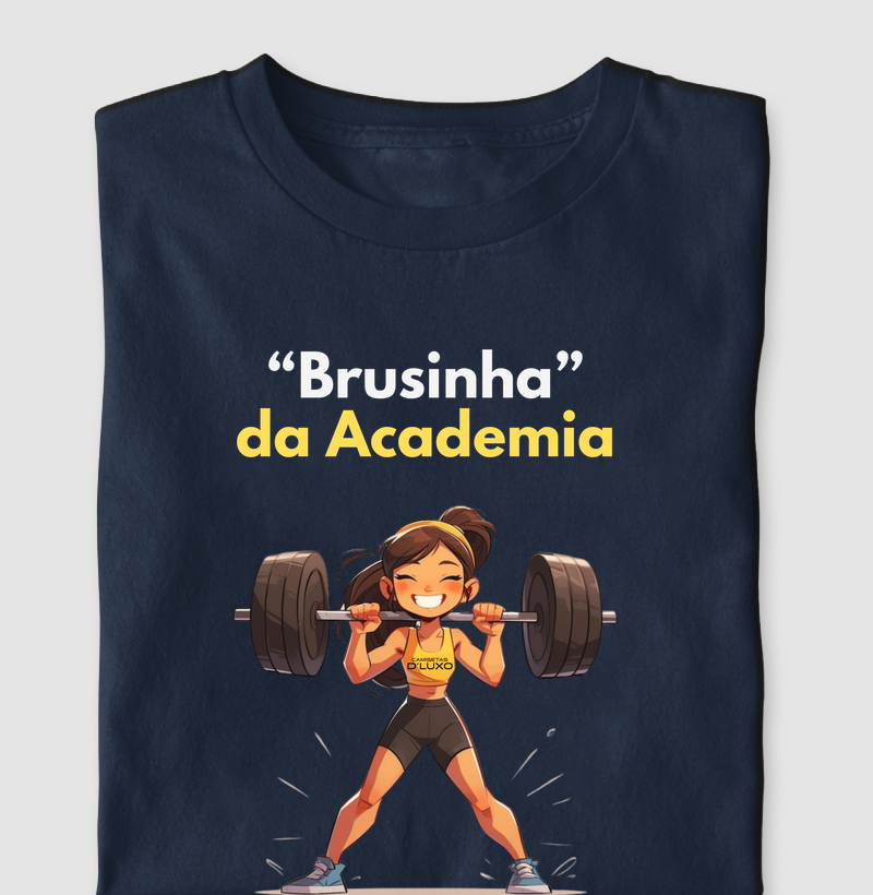 Brusinha da Academia