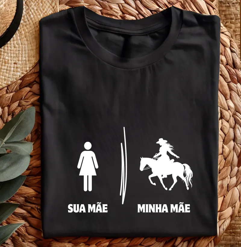 Sua Mãe - Minha Mãe - Algodão 30.1