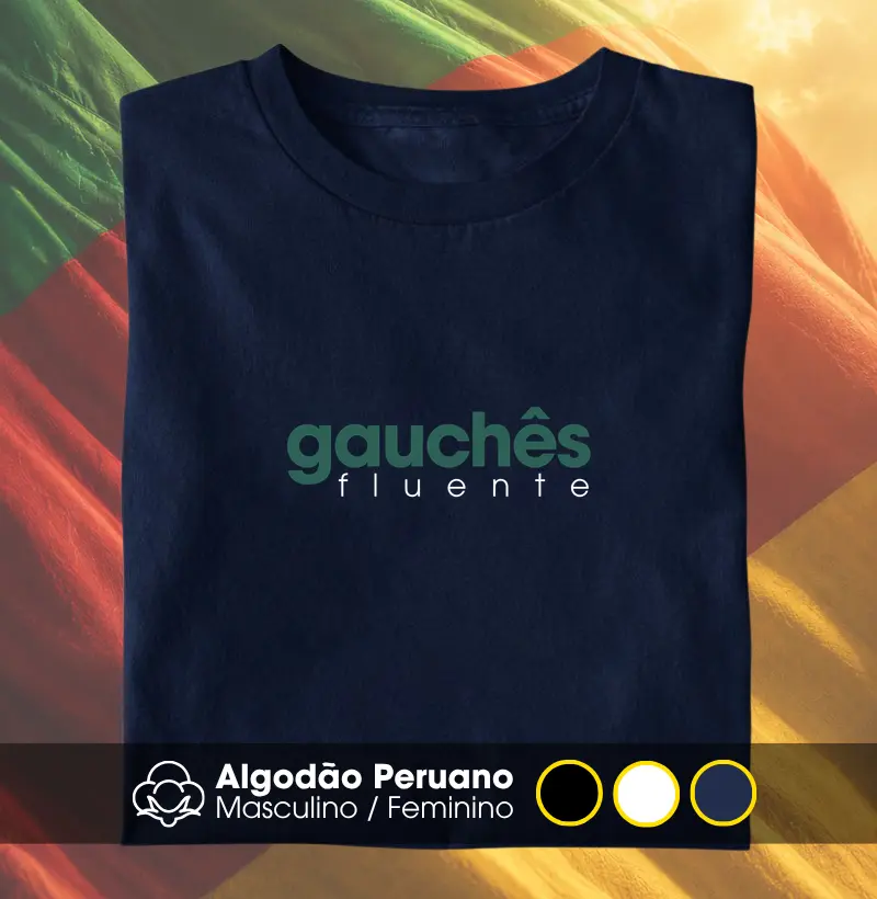 Gauchês Fluente - Camiseta Algodão Peruano