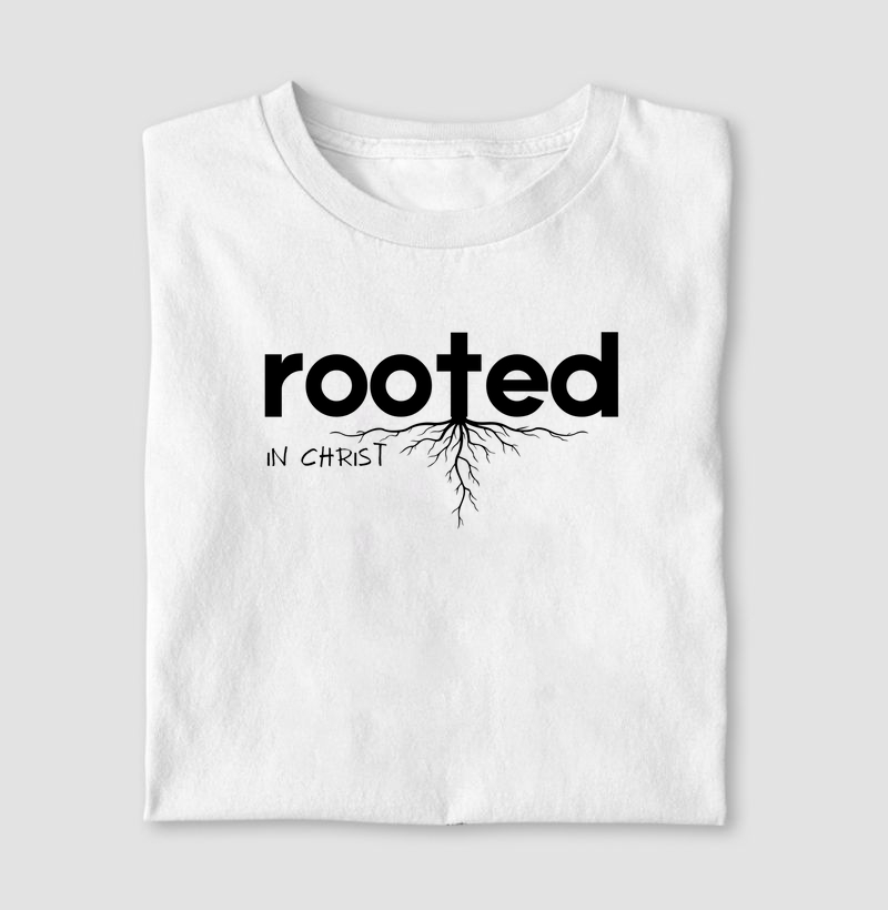 Rooted in Christ