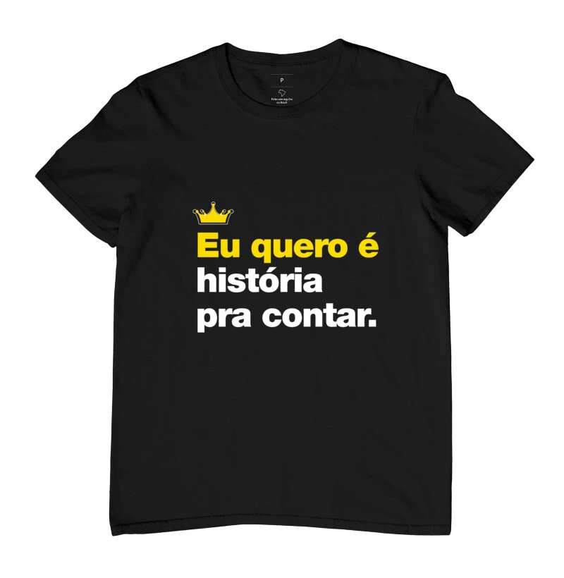 Eu quero é história pra contar 